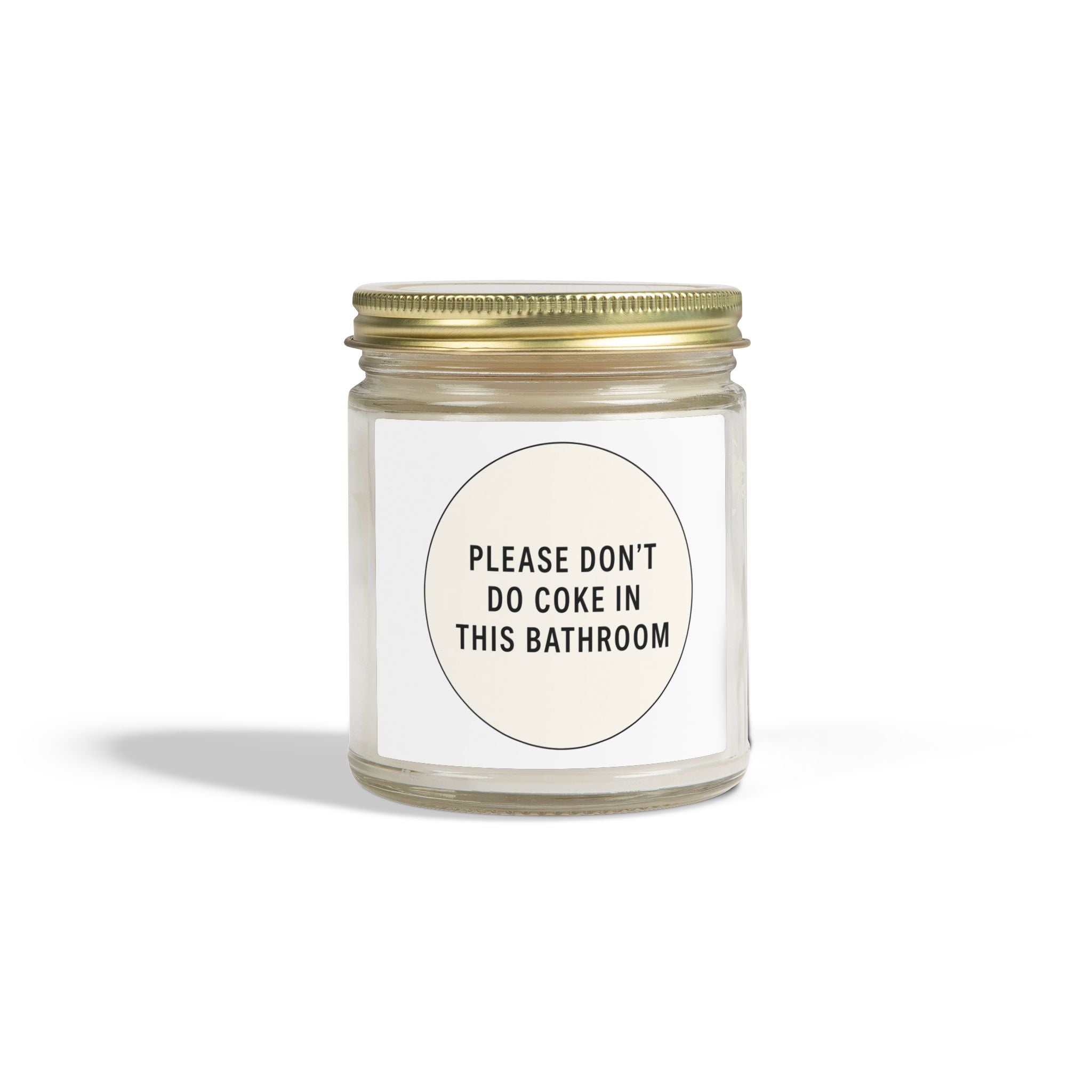 'Please Don't Do Coke in This Bathroom' Novelty Jar Candle