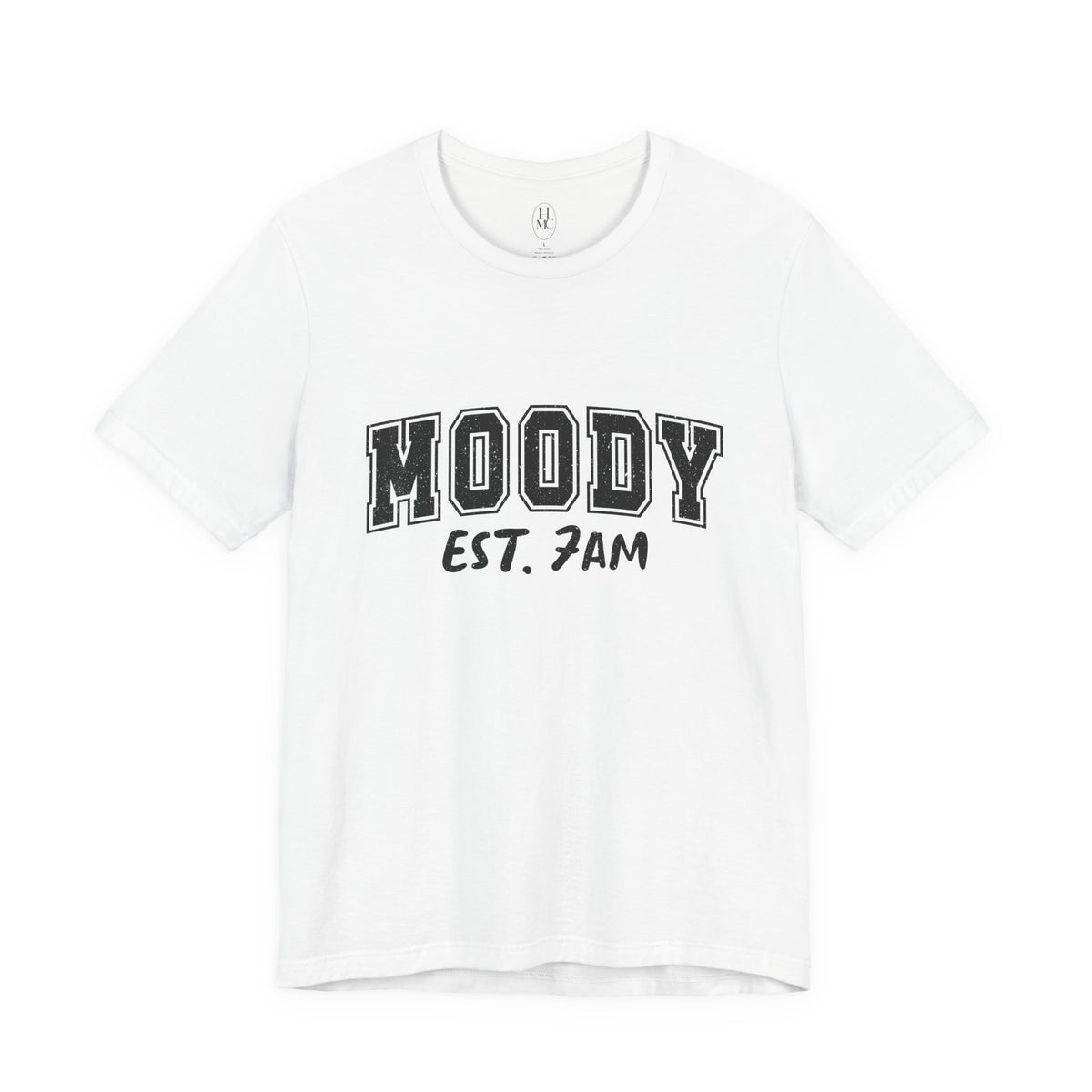 Moody Est. 7AM T-Shirt