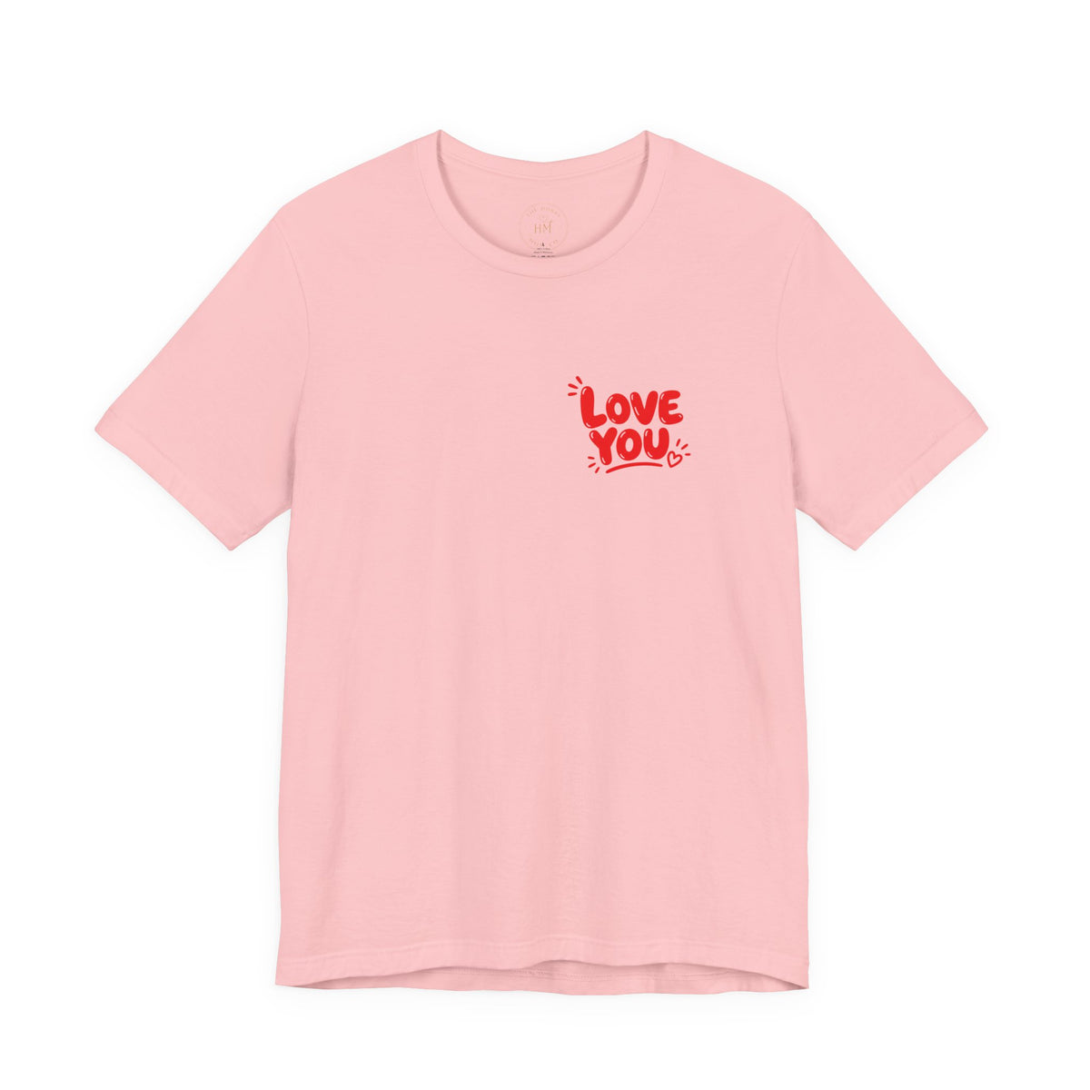 Love You / Mean It Tee