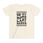 “On My Mom’s Last Nerve” Rock Youth Tee