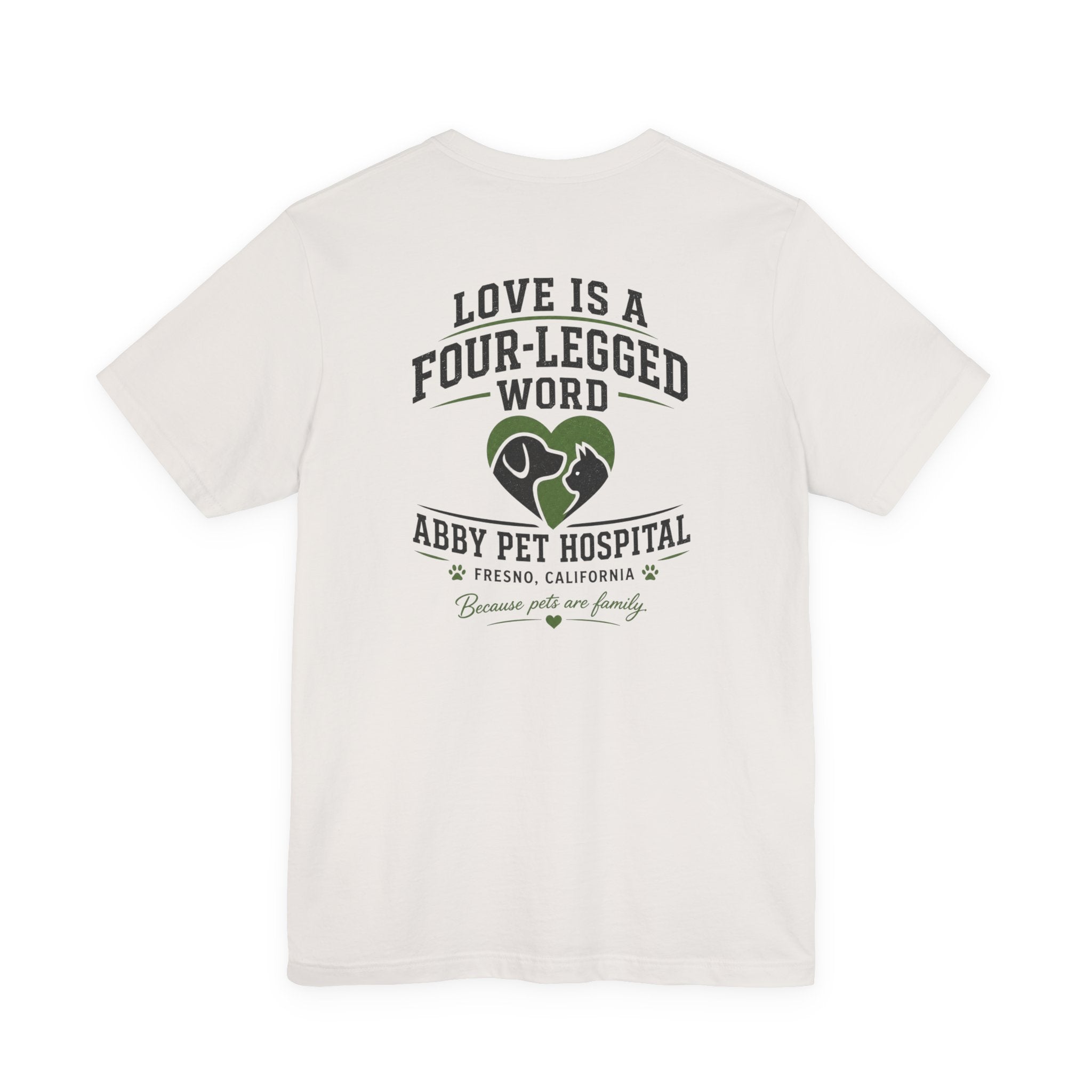 Love Is a Four-Legged Word  — Abby Pet Hospital Veterinary Tee