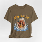 Stay Positive Shark Tee