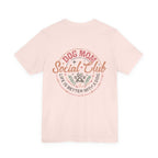 Dog Mom Social Club T-Shirt