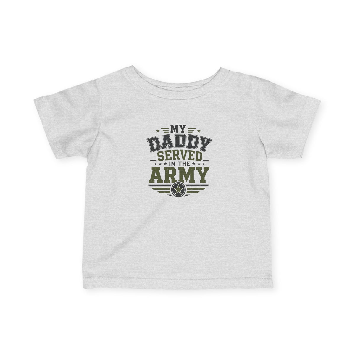 My Daddy Served infant tee