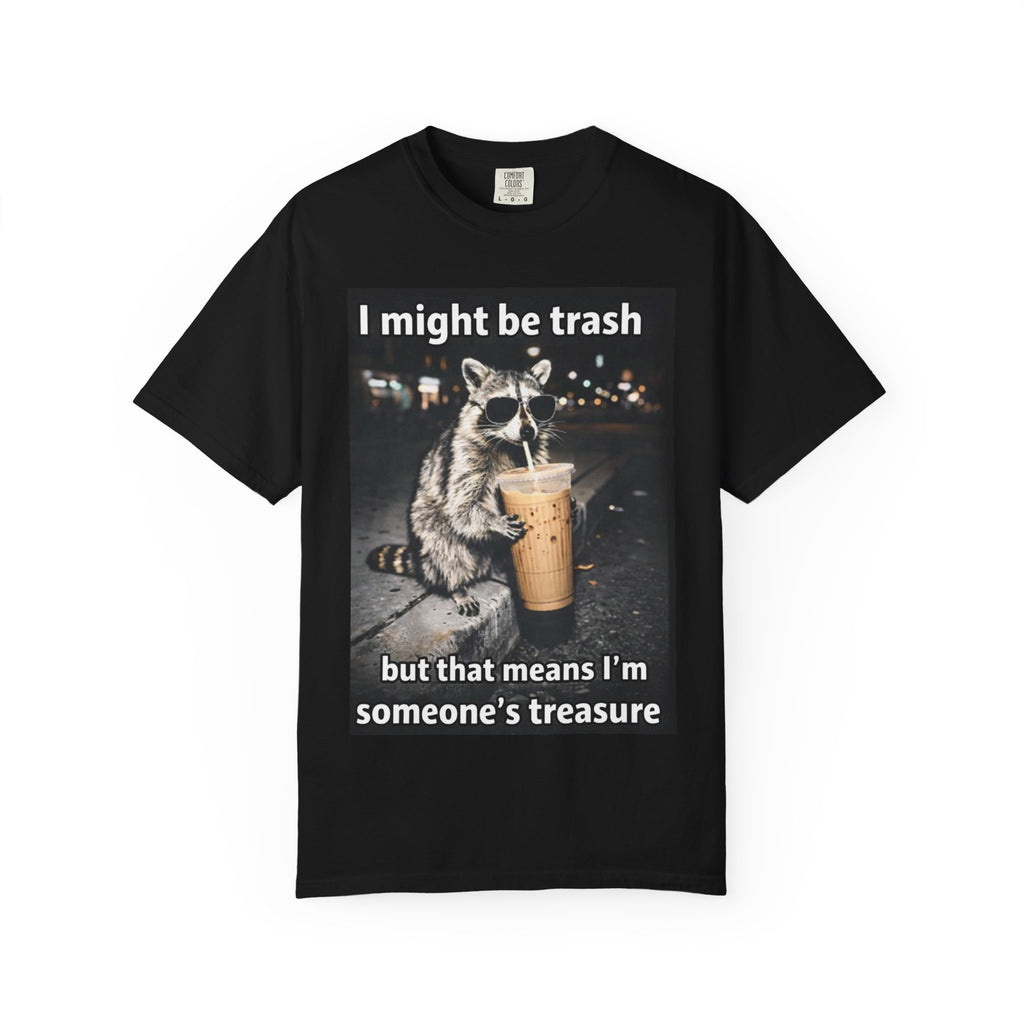 Raccoon I Might Be Trash Graphic Tee