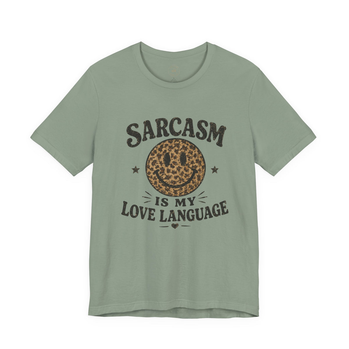Sarcasm Is My Love Language Tee