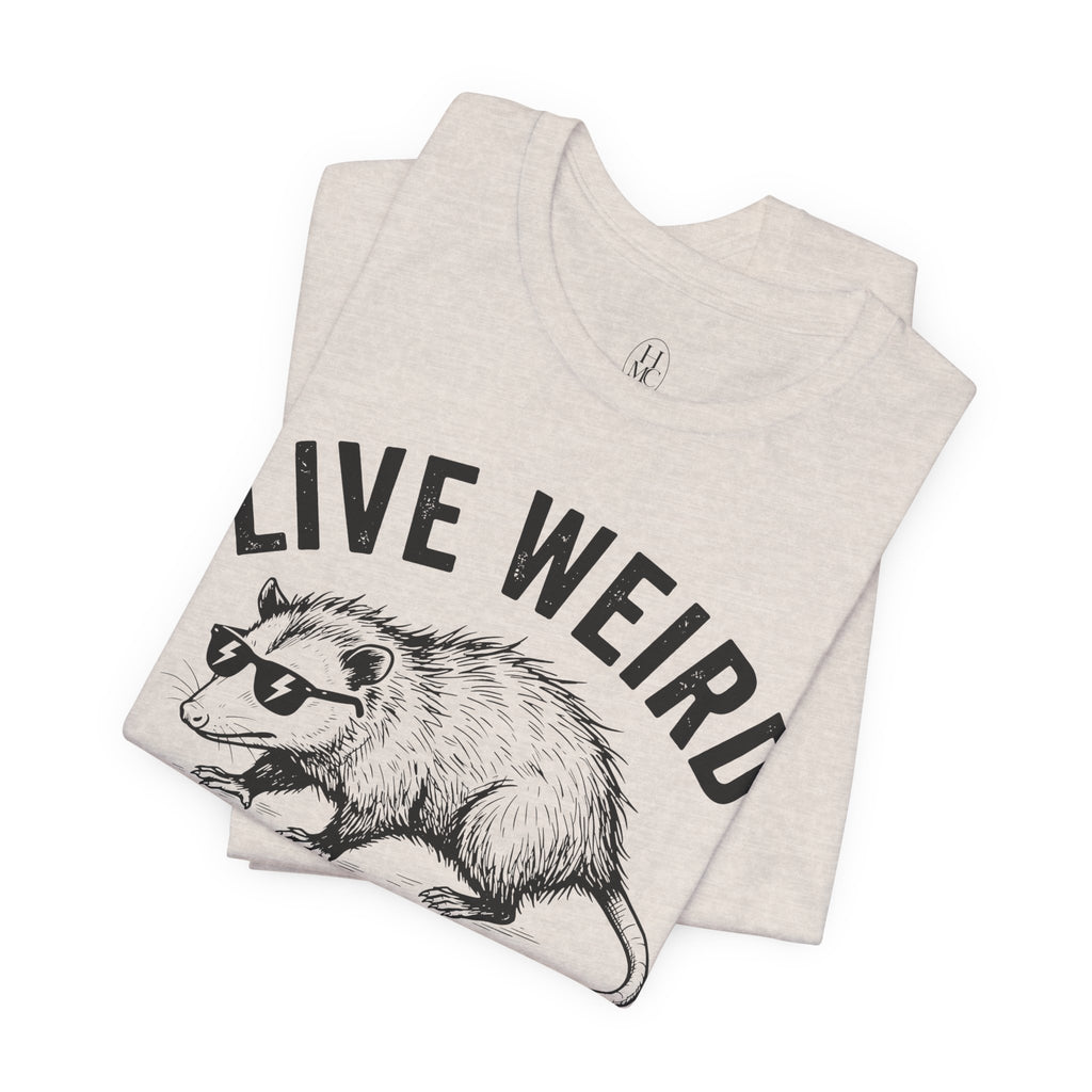 Live Weird "Fake Your Death" Tee