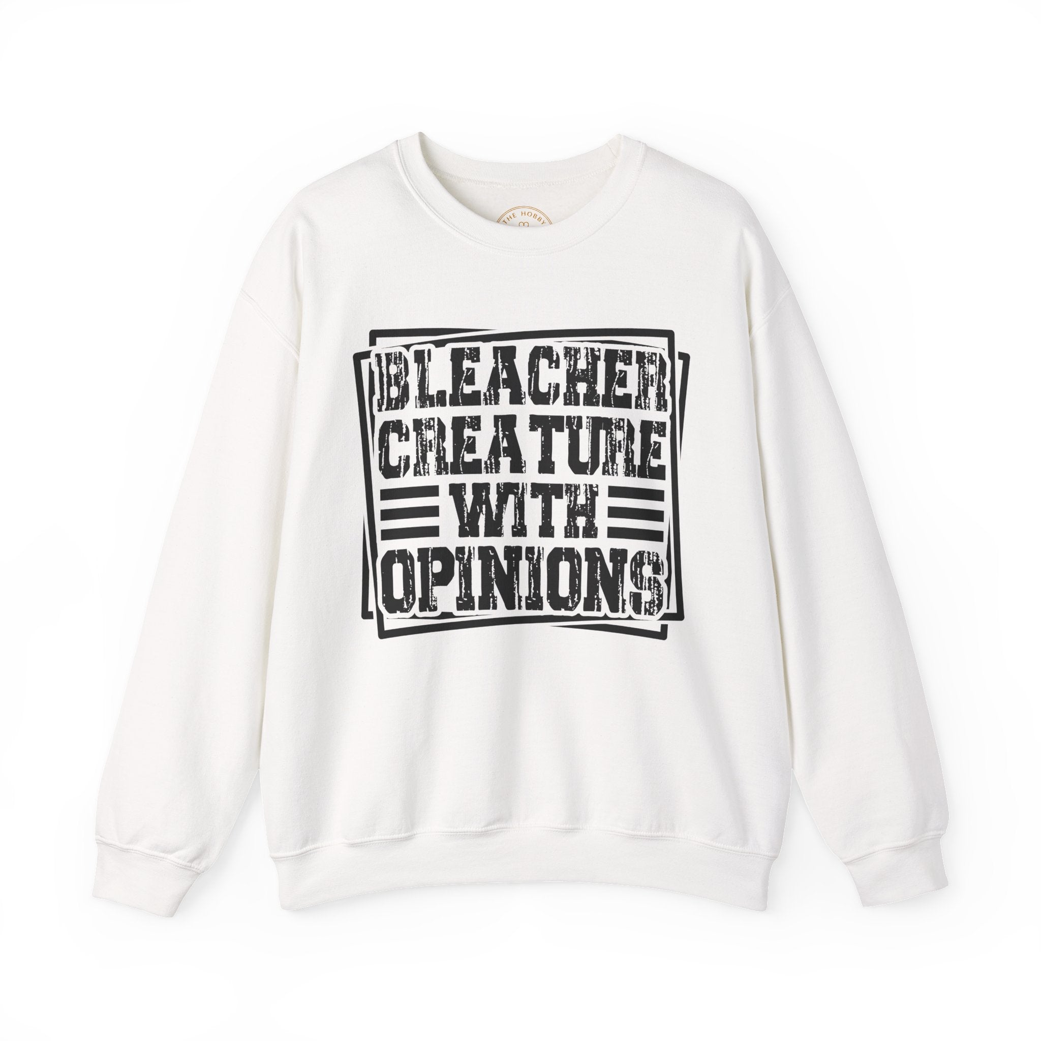 "Bleacher Creature With Opinions" Vintage-Style Crewneck