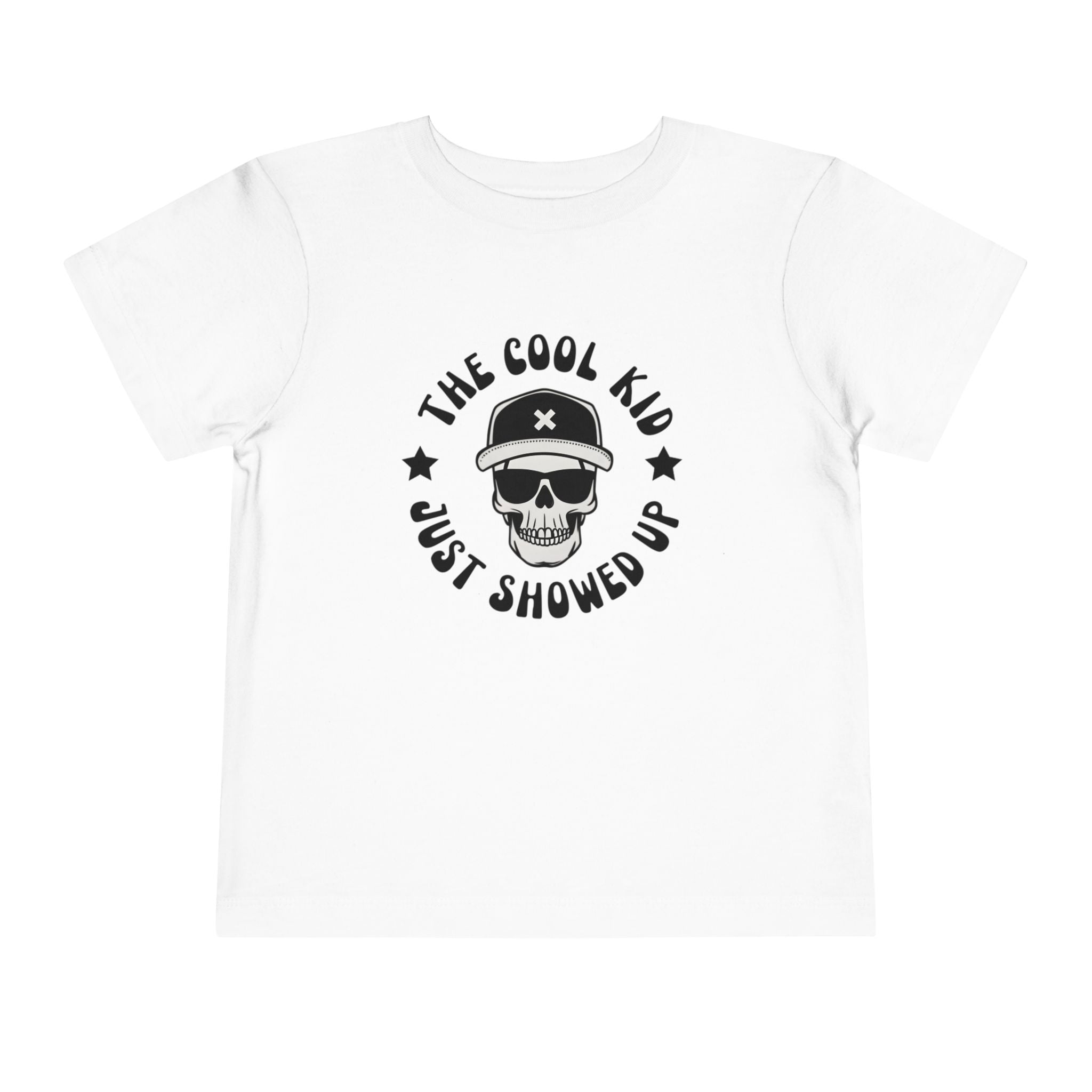 "The Cool Kid Just Showed Up" Toddler Graphic