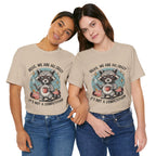 Relax, We Are All Crazy – Graphic Tee