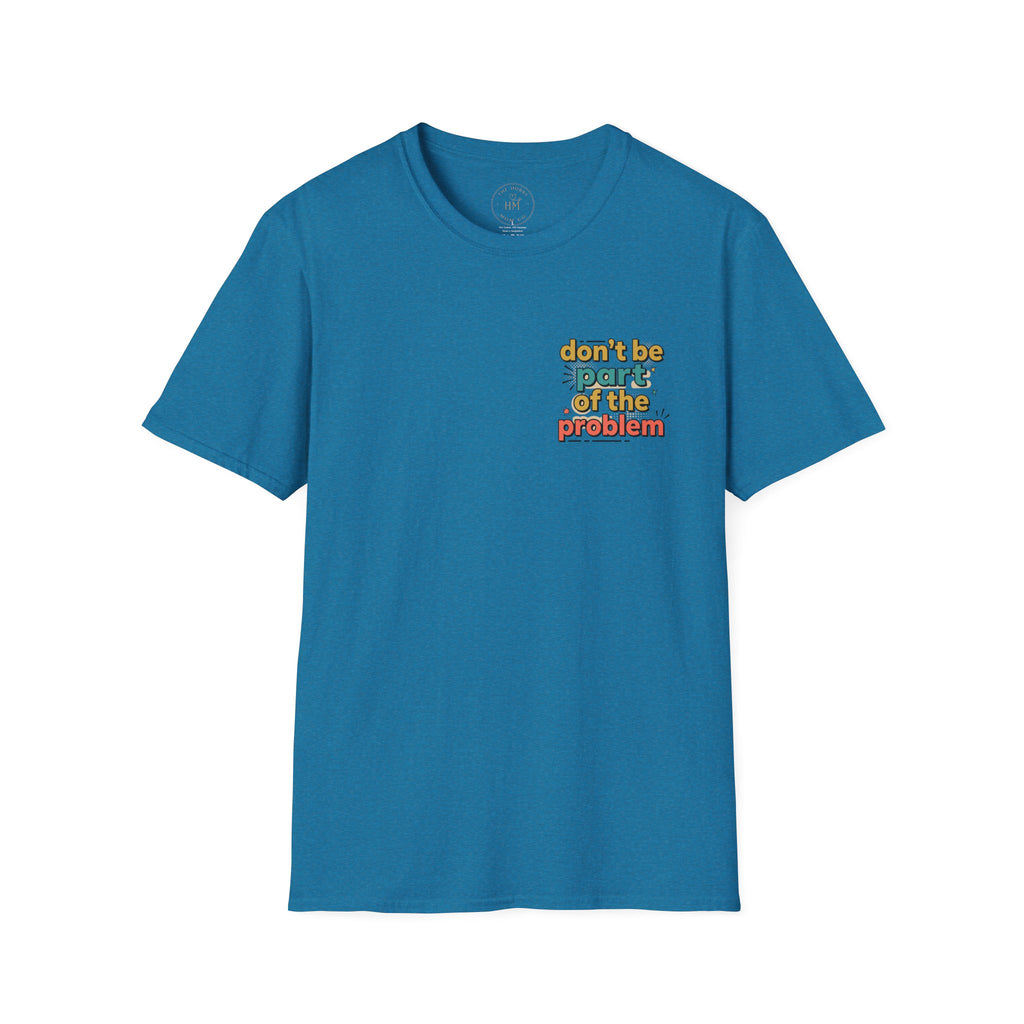Don't Be Part of the Problem, Spay & Neuter Pets Graphic Tee