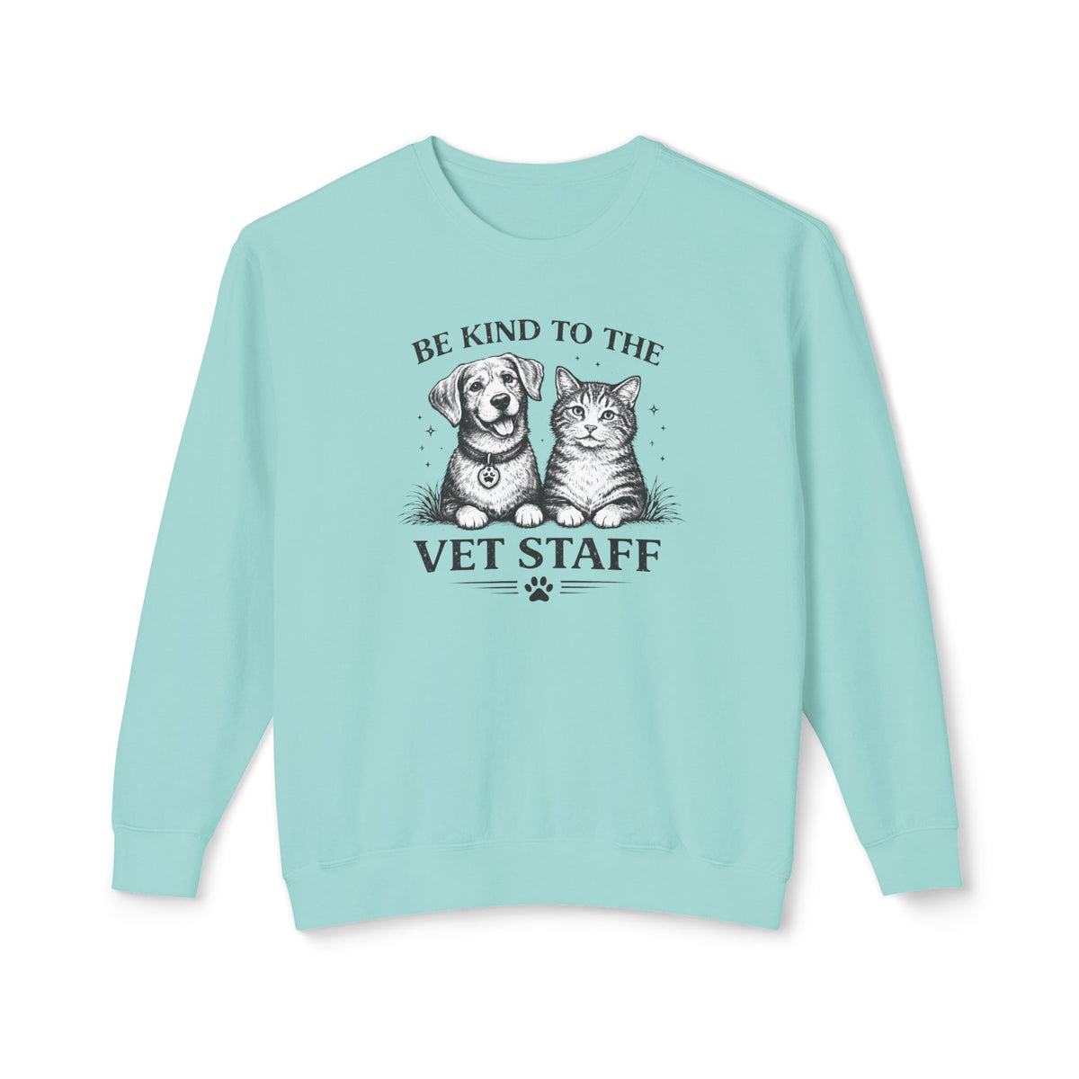 Be Kind to the Vet Staff Graphic Sweatshirt