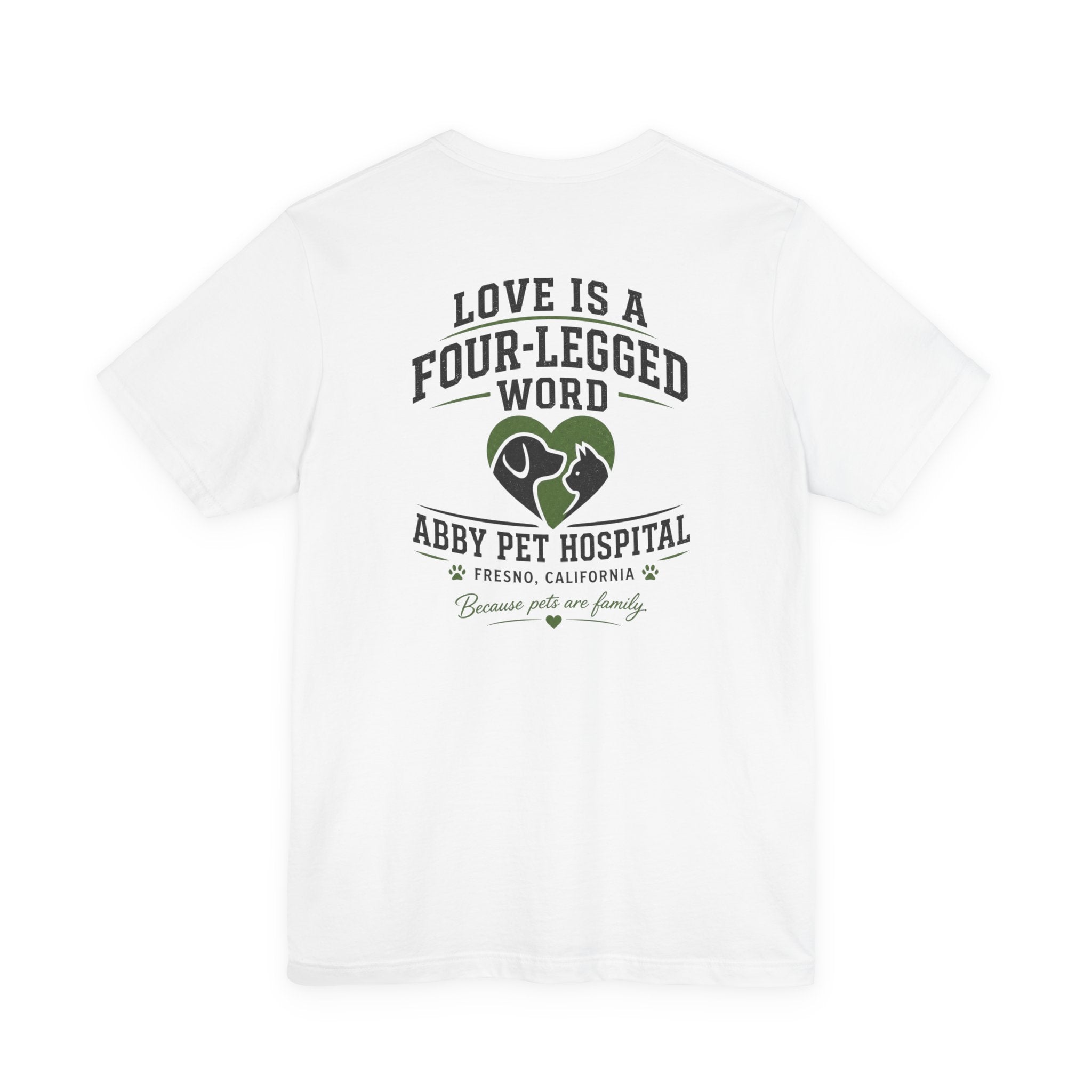 Love Is a Four-Legged Word  — Abby Pet Hospital Veterinary Tee