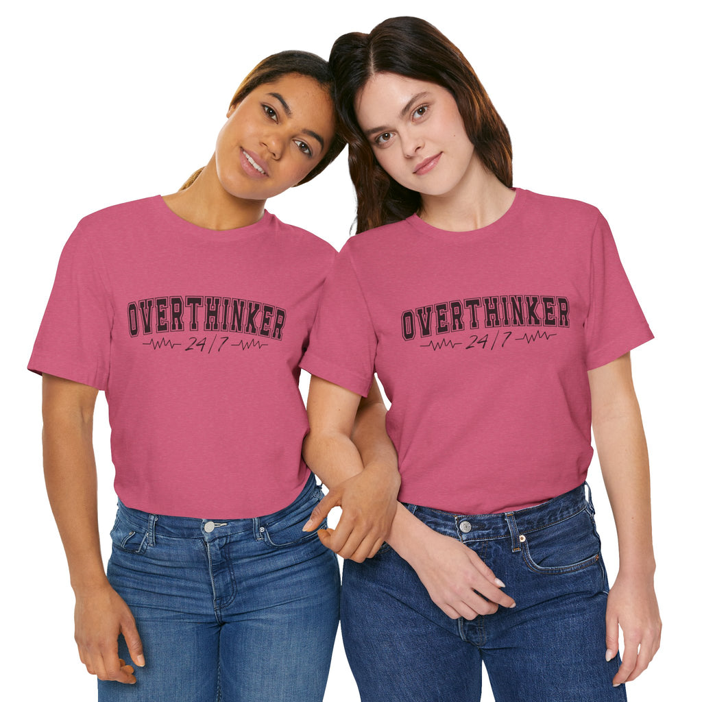 Overthinker 24/7 Graphic T-Shirt