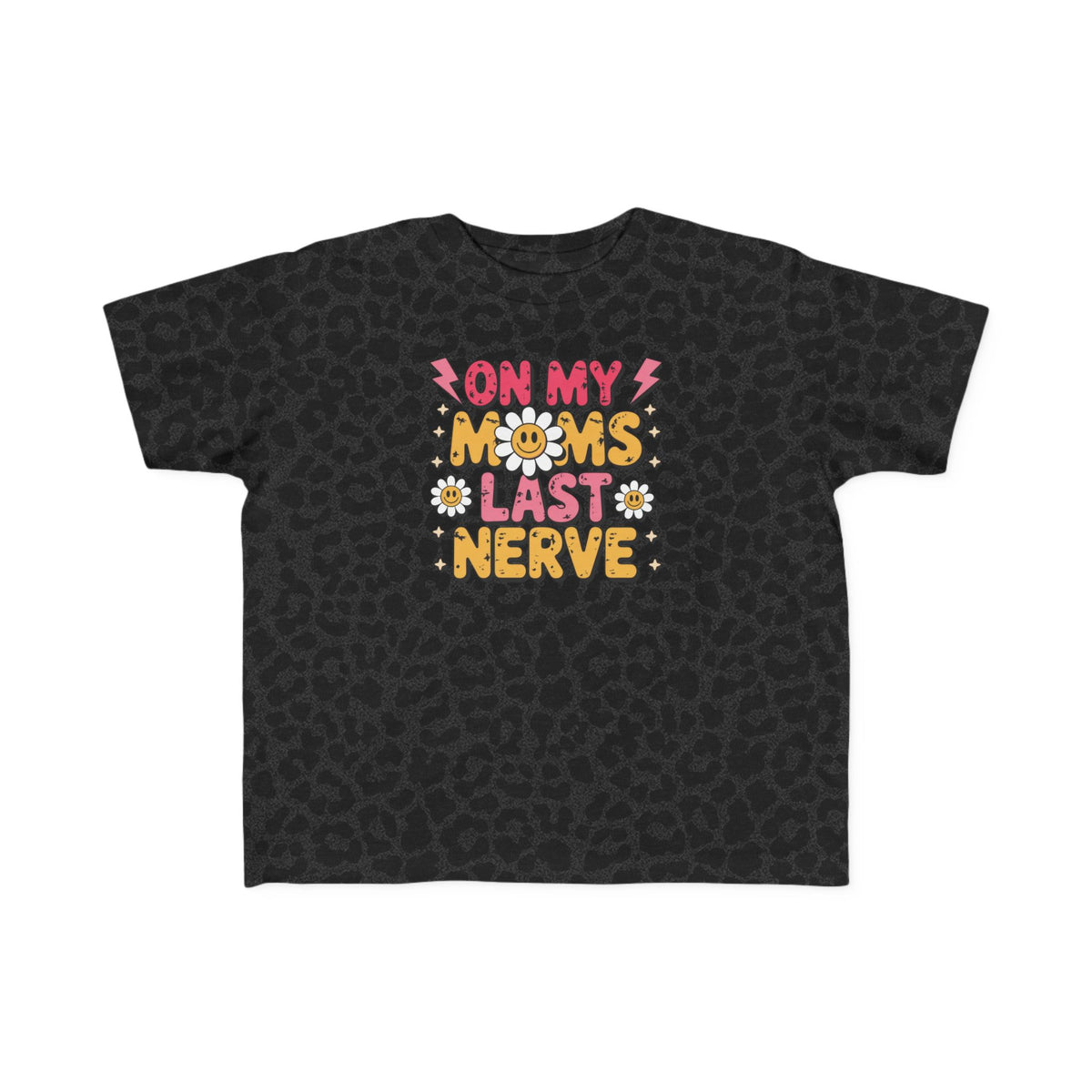 “On My Mom’s Last Nerve” Retro Floral Toddler Shirt