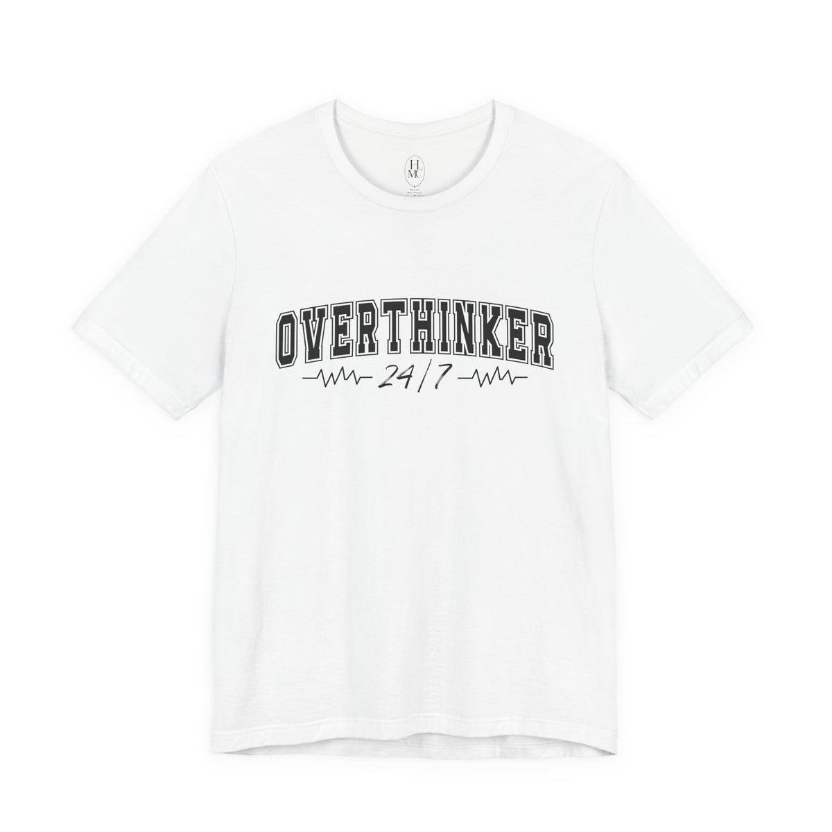 Overthinker 24/7 Graphic T-Shirt