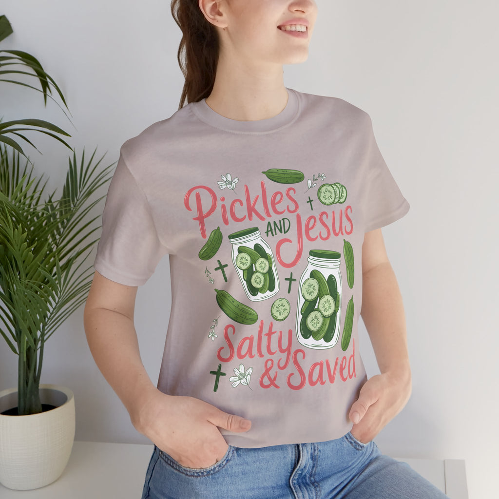 Pickles and Jesus Salty & Saved T-Shirt