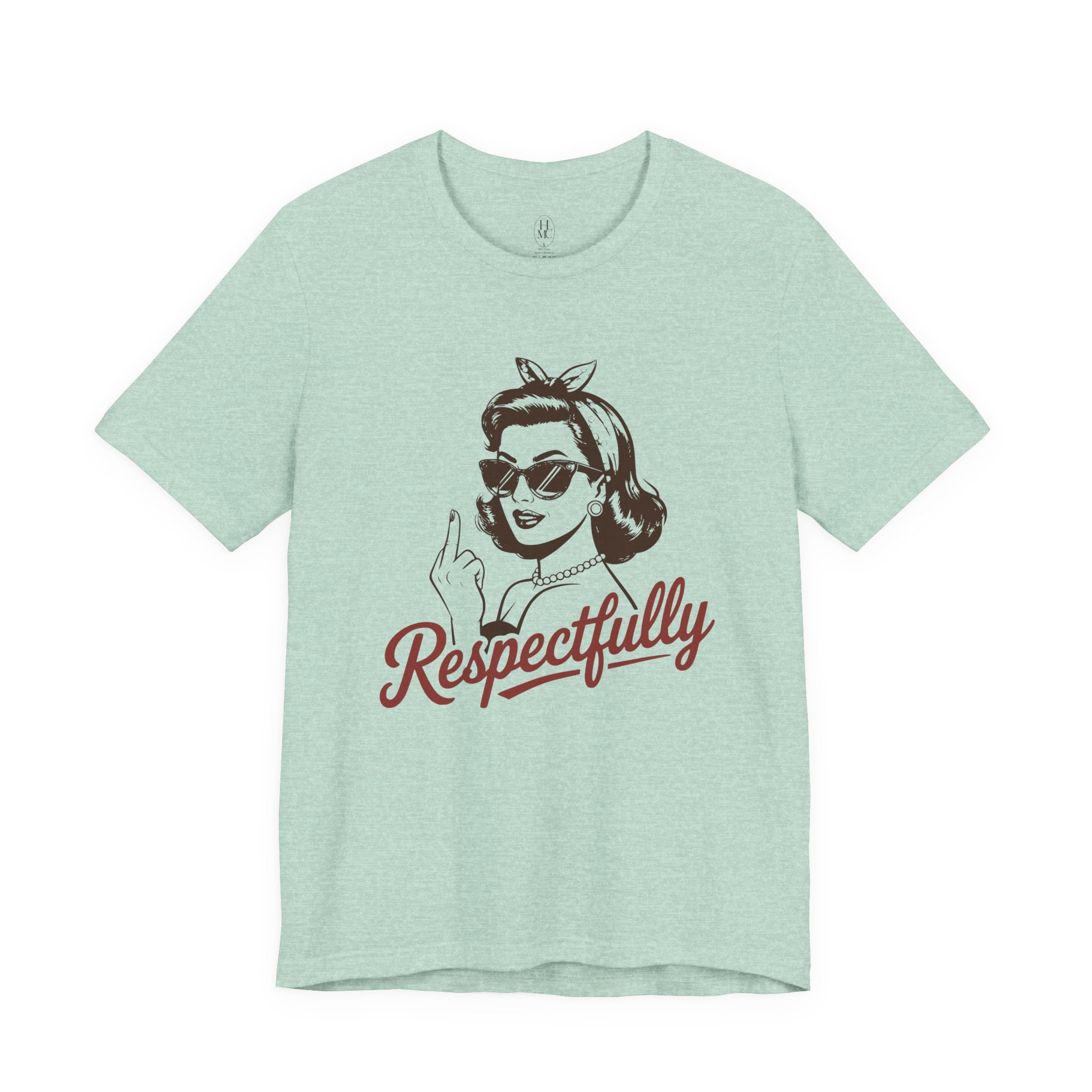 Respectfully Tee