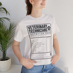 Veterinary Technicians "Nutrition Facts"  Vet Tech Gift Tee