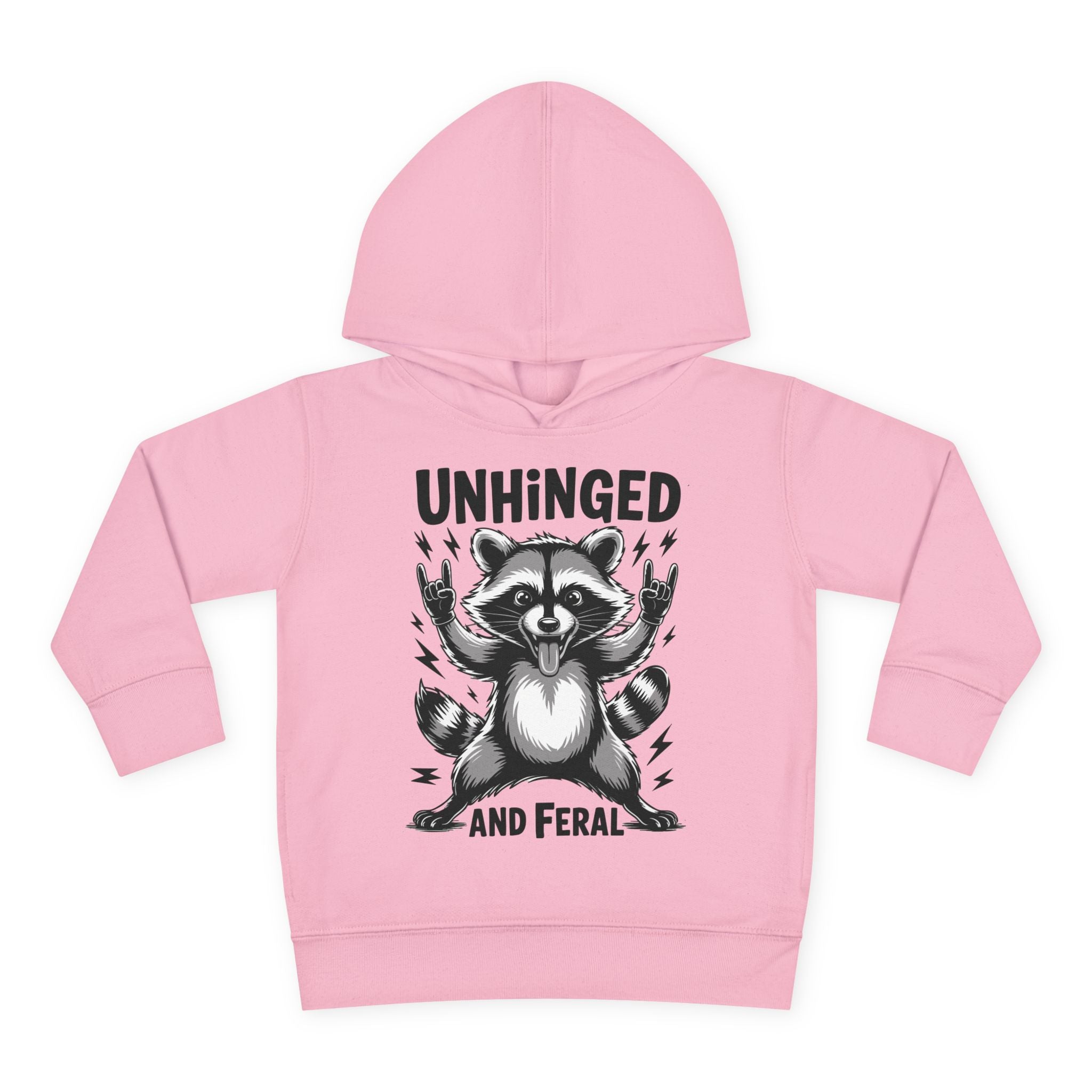 "Unhinged and Feral" Toddler Hoodie