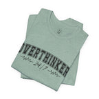 Overthinker 24/7 Graphic T-Shirt