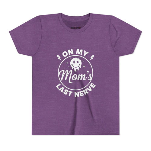 "On My Mom's Last Nerve" Graphic Youth Tee