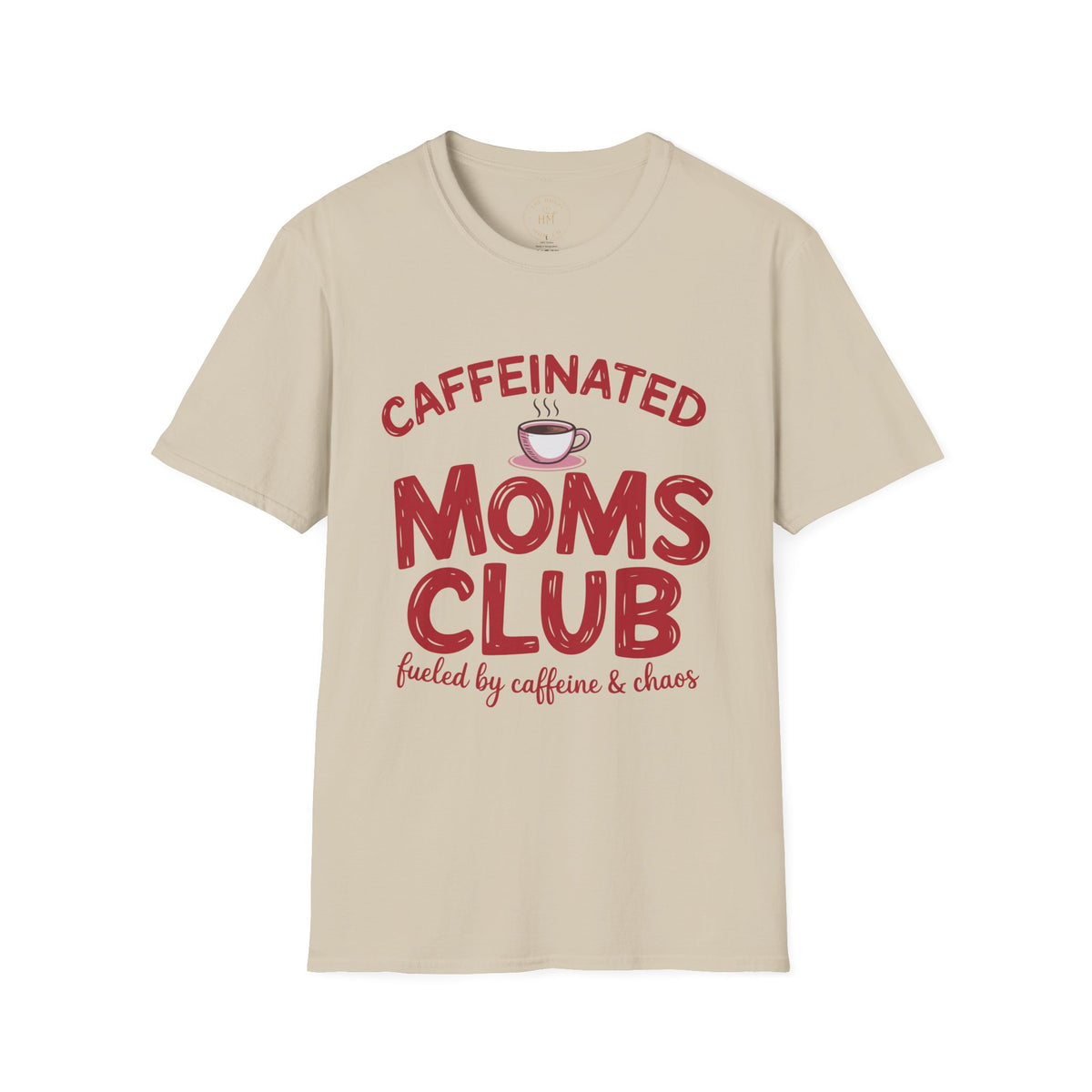 Caffeinated Moms Club Graphic T-Shirt – Funny Coffee Mom Tee