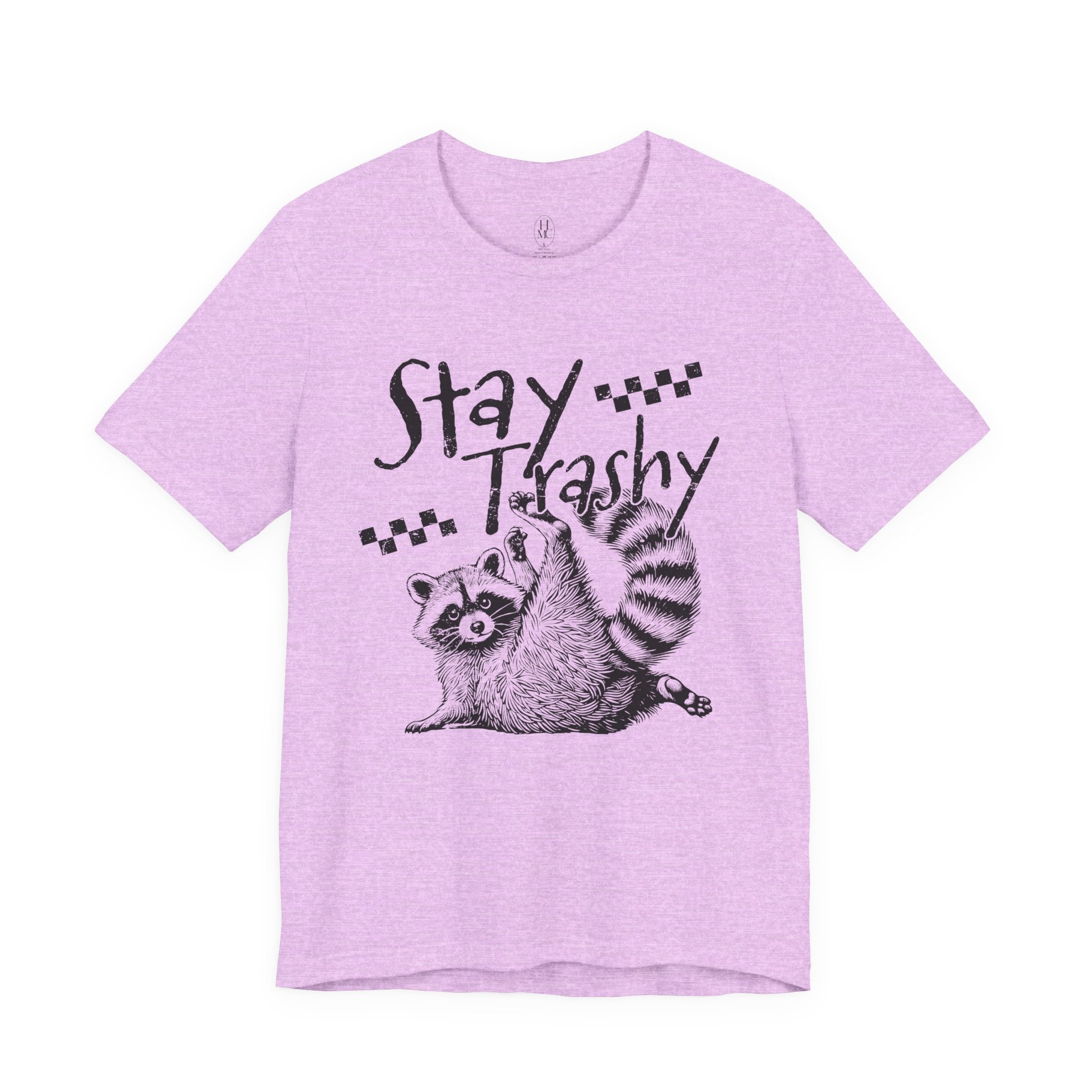 Stay Trashy Raccoon T-Shirt