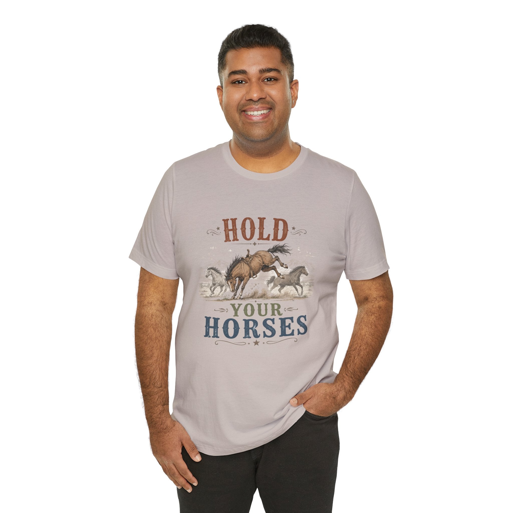 Hold Your Horses  Graphic Tee