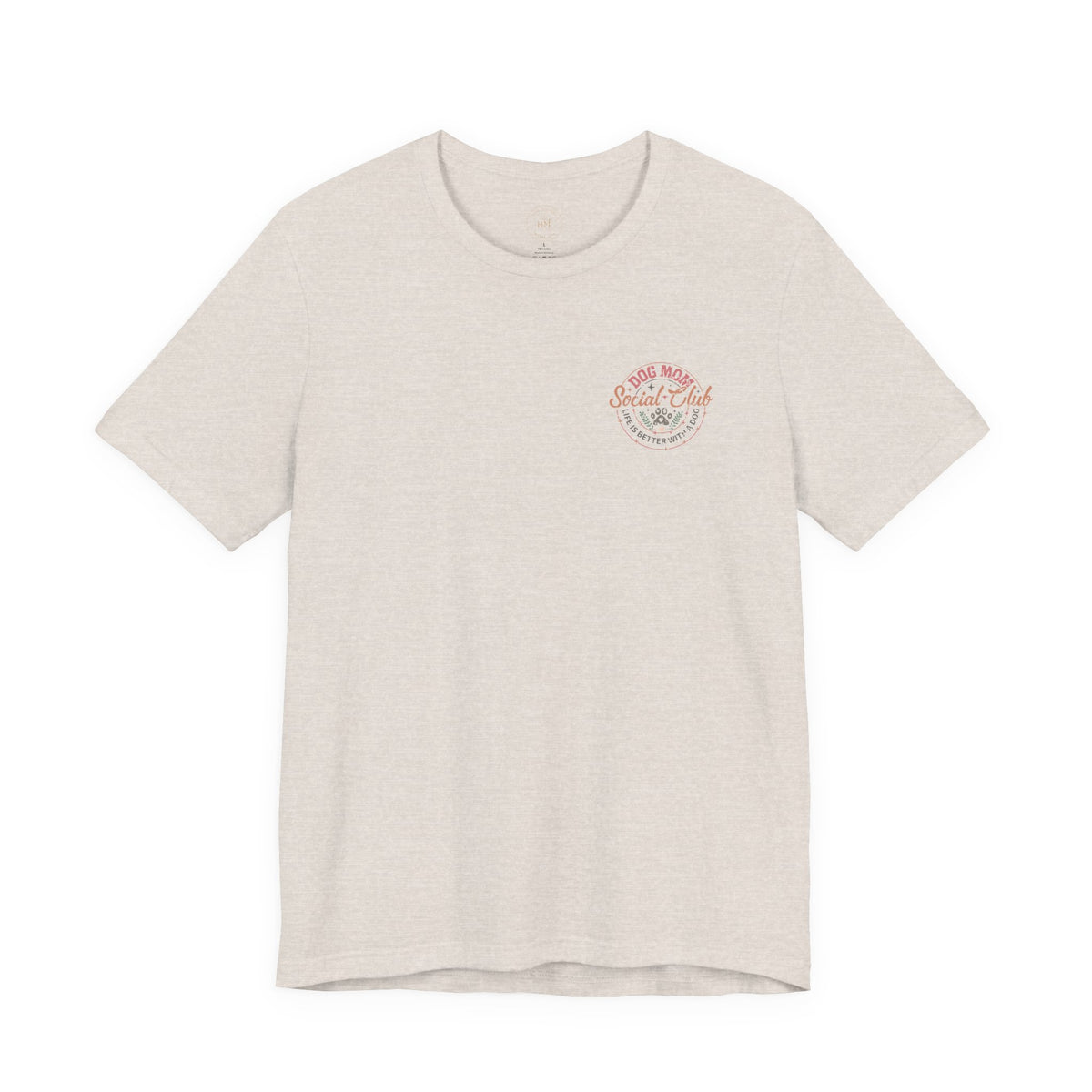 Dog Mom Social Club T-Shirt