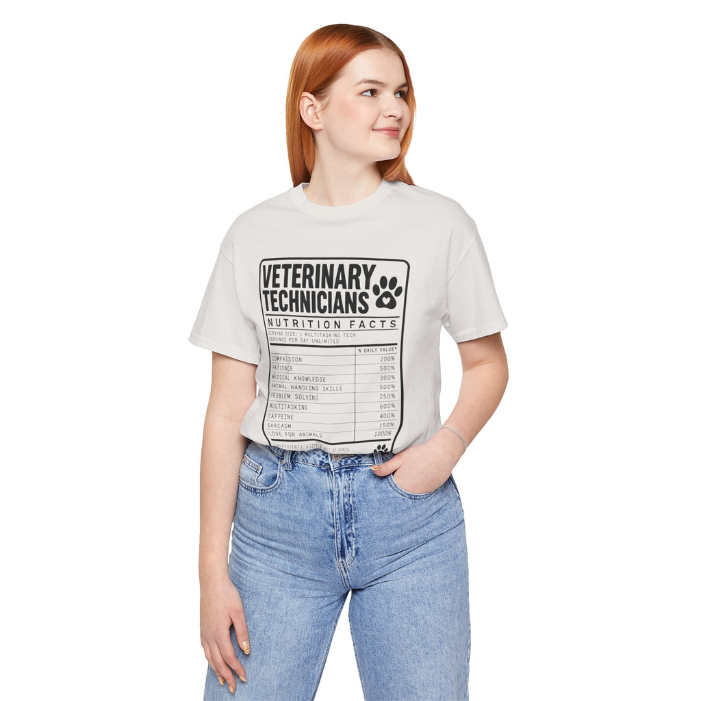 Veterinary Technicians "Nutrition Facts"  Vet Tech Gift Tee
