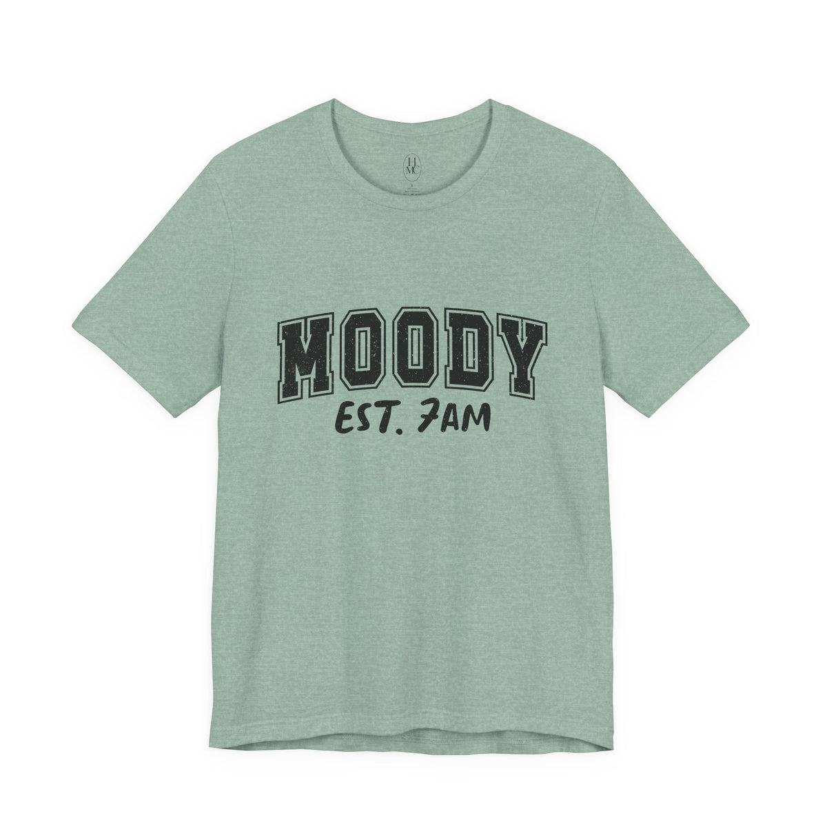 Moody Est. 7AM T-Shirt