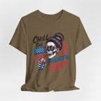 "Chill the Fourth Out" Fourth of July T-Shirt