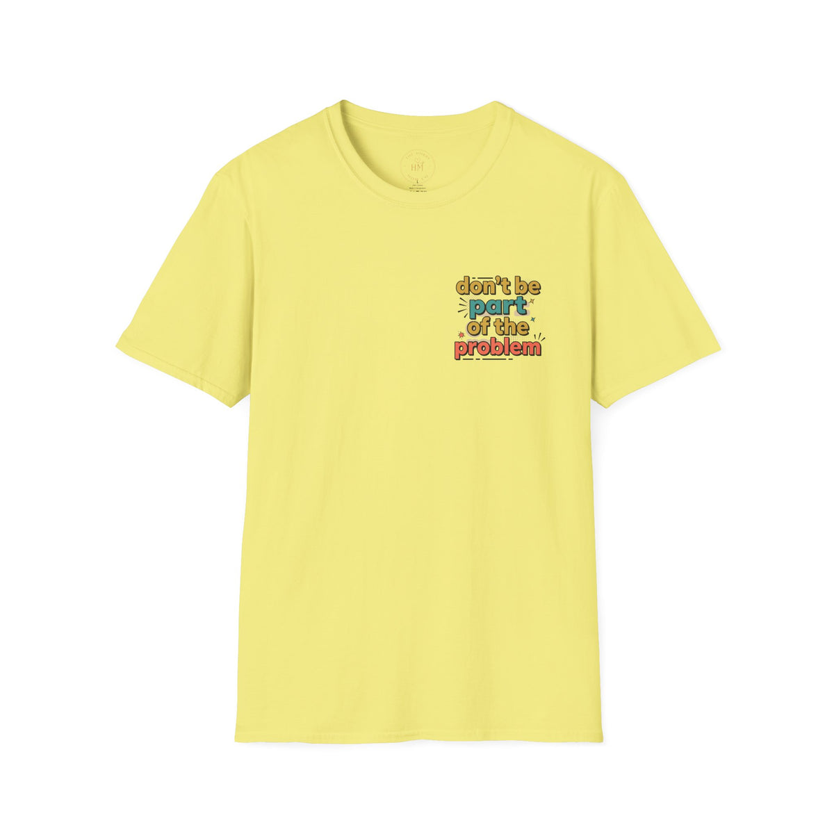 Don't Be Part of the Problem, Spay & Neuter Pets Graphic Tee