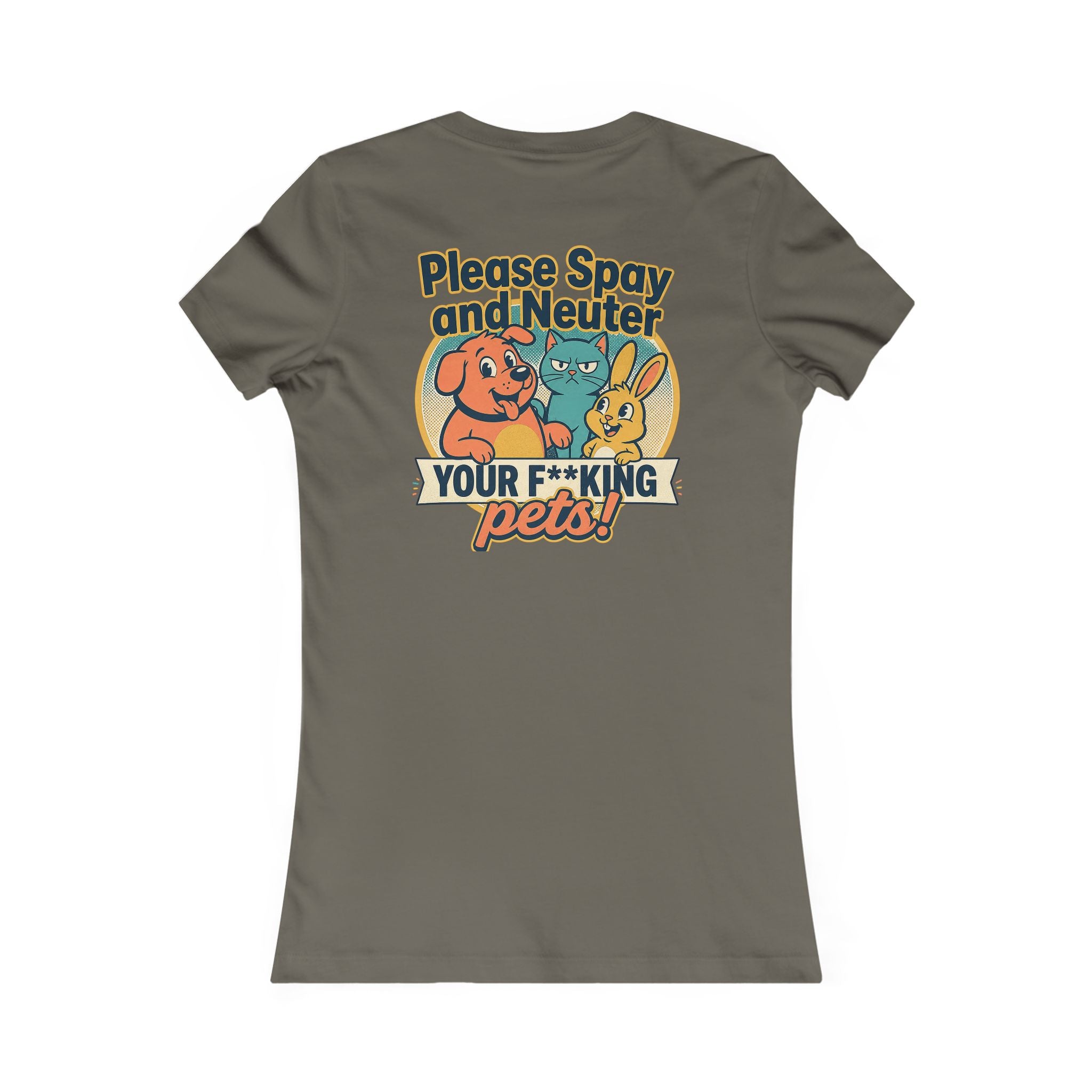 Please Spay and Neuter Your F*king Pets Women's Graphic T‑Shirt