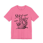 Stay Trashy Raccoon T-Shirt