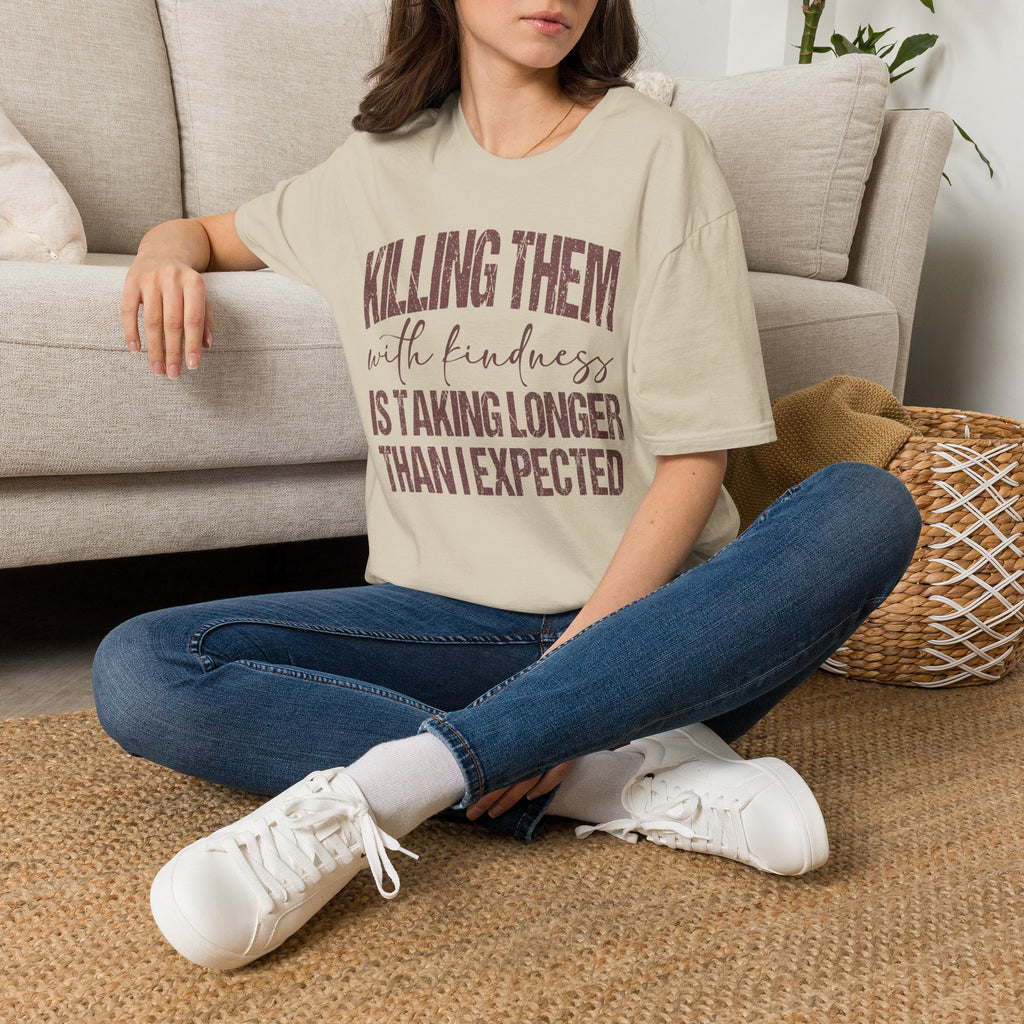 Killing Them With Kindness Graphic T-Shirt