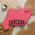 "Sarcasm: It's How I Hug" Graphic Pullover