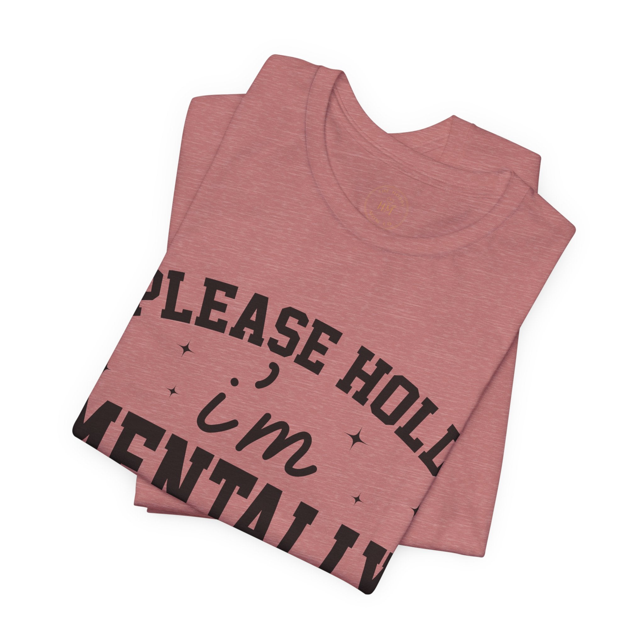 Please Hold I'm Mentally Buffering Graphic T-Shirt