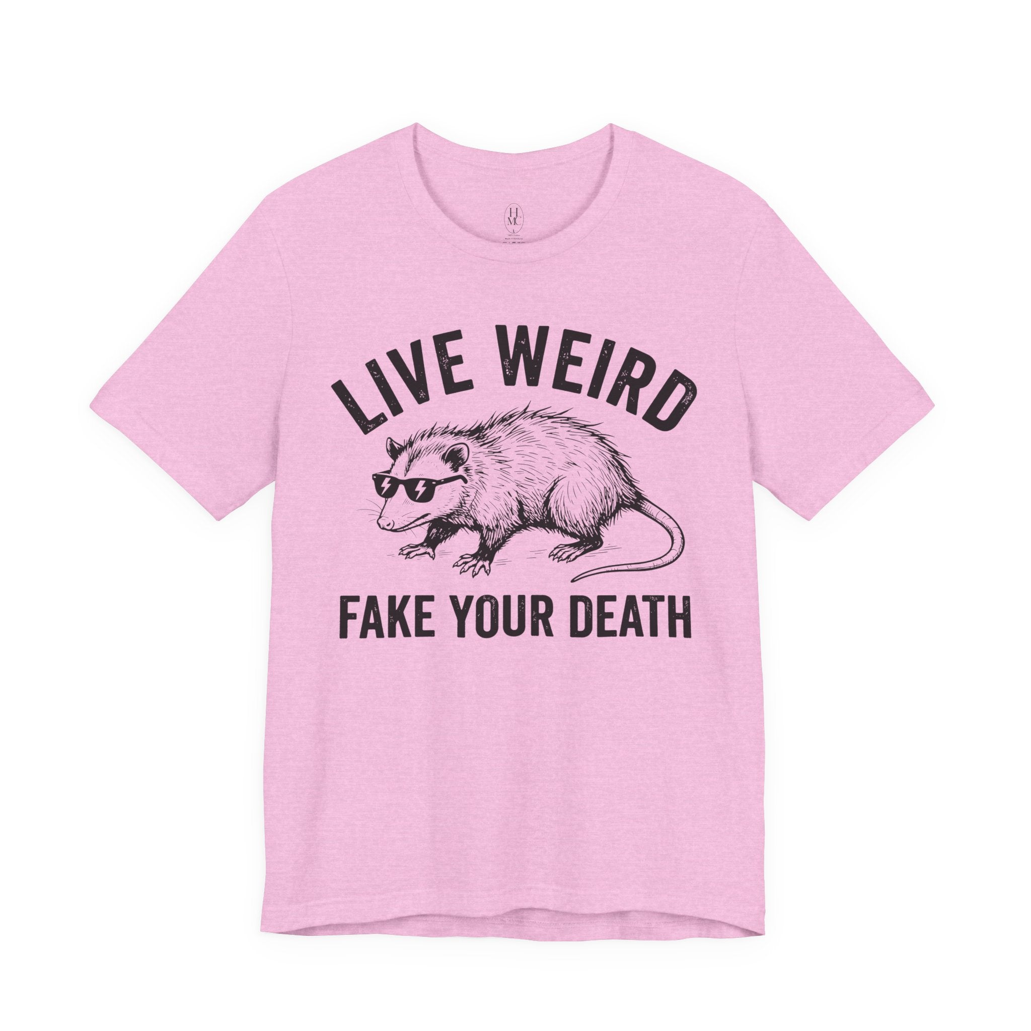 Live Weird "Fake Your Death" Tee