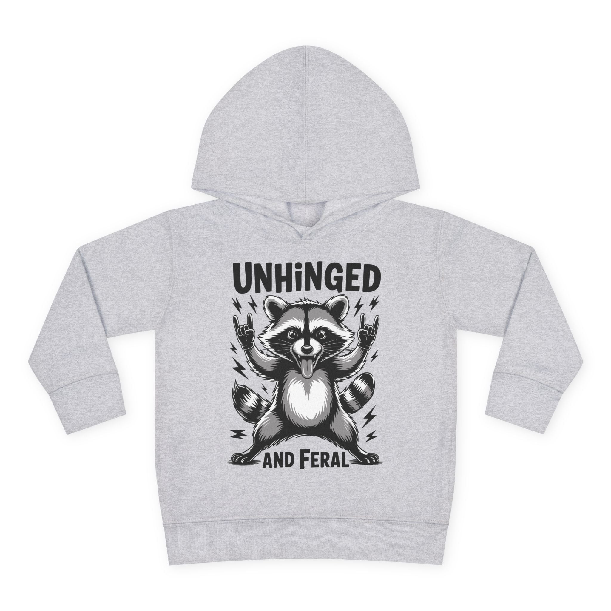 "Unhinged and Feral" Toddler Hoodie