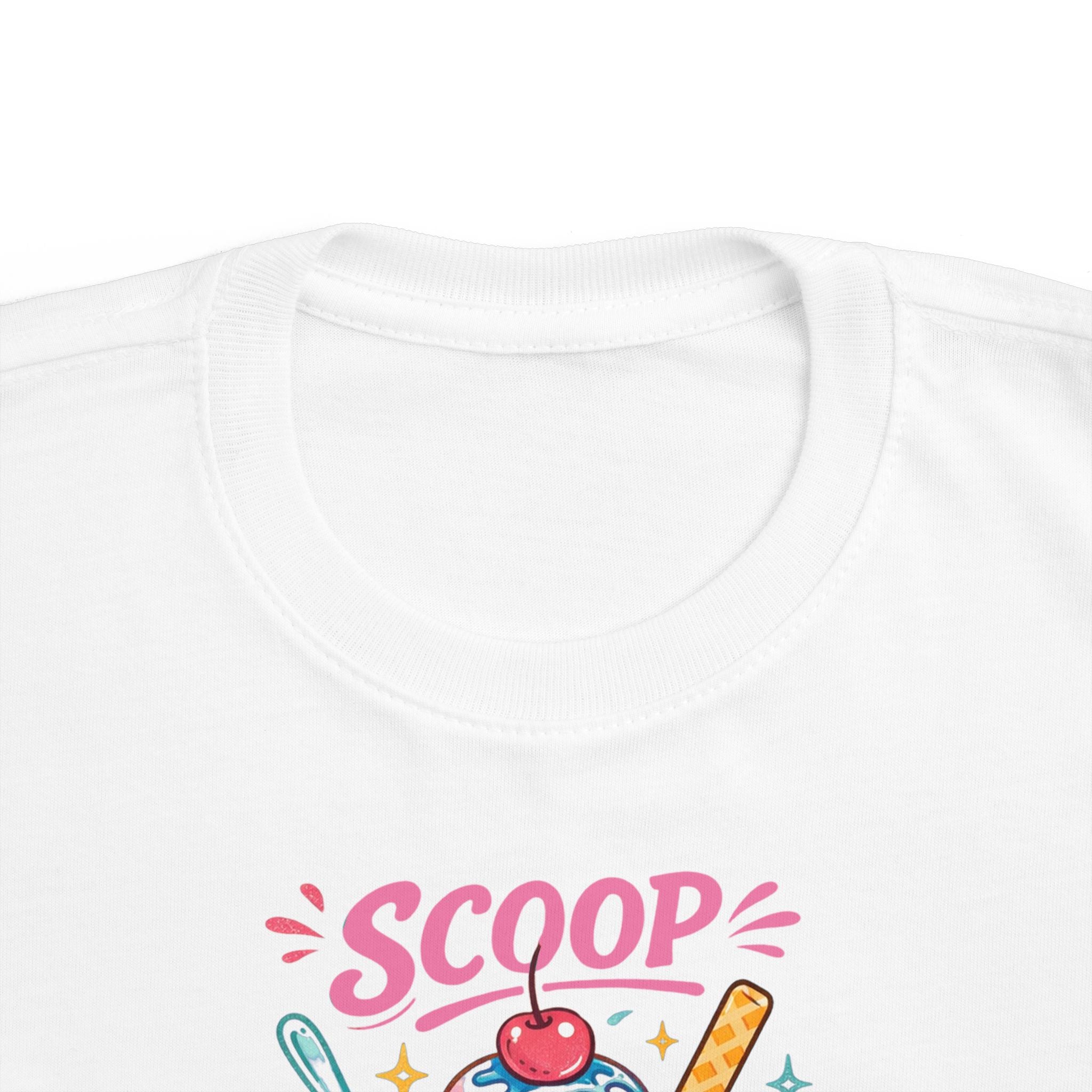 "Scoop There It Is"Toddler Tee