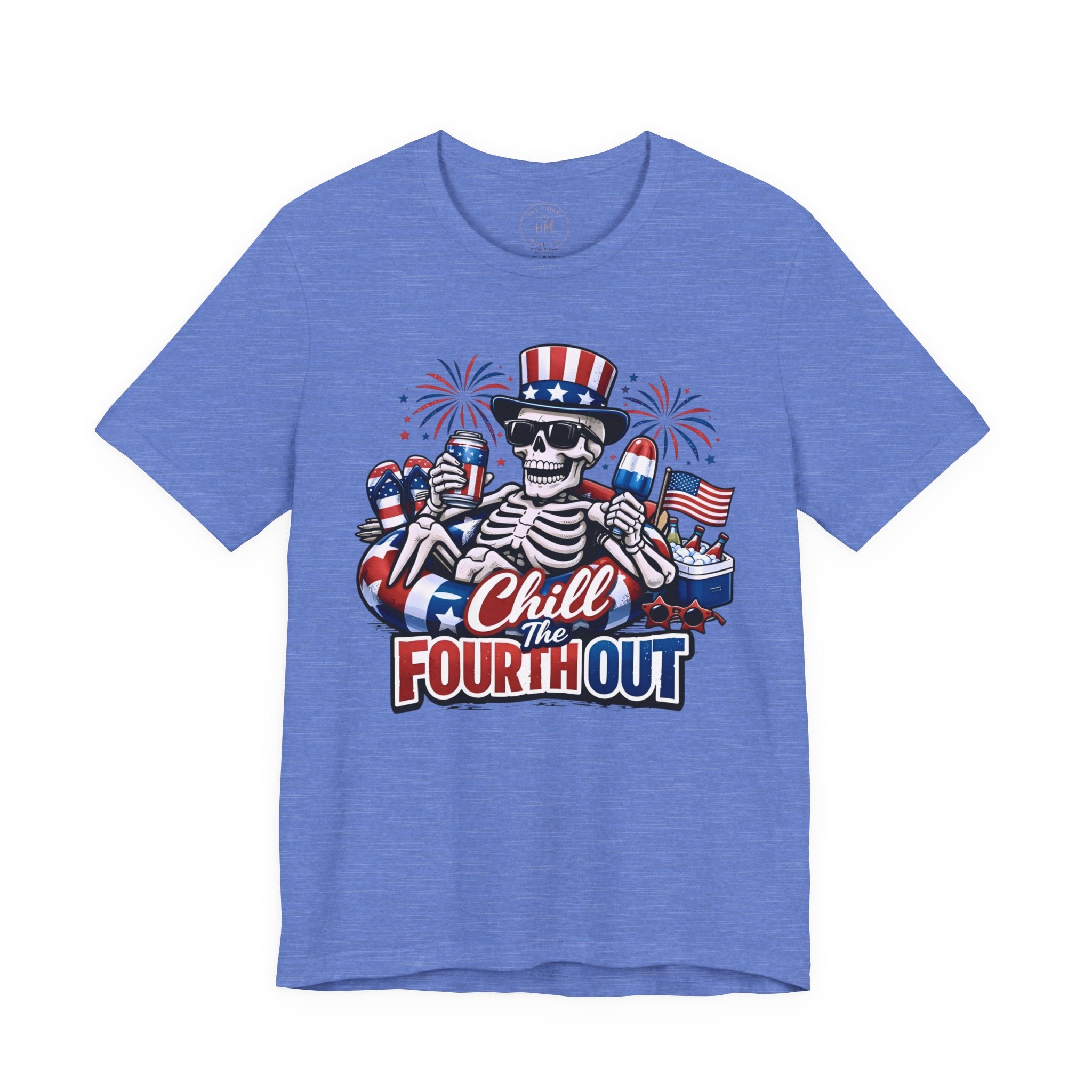 "Chill the Fourth Out" Fourth Of July T-Shirt