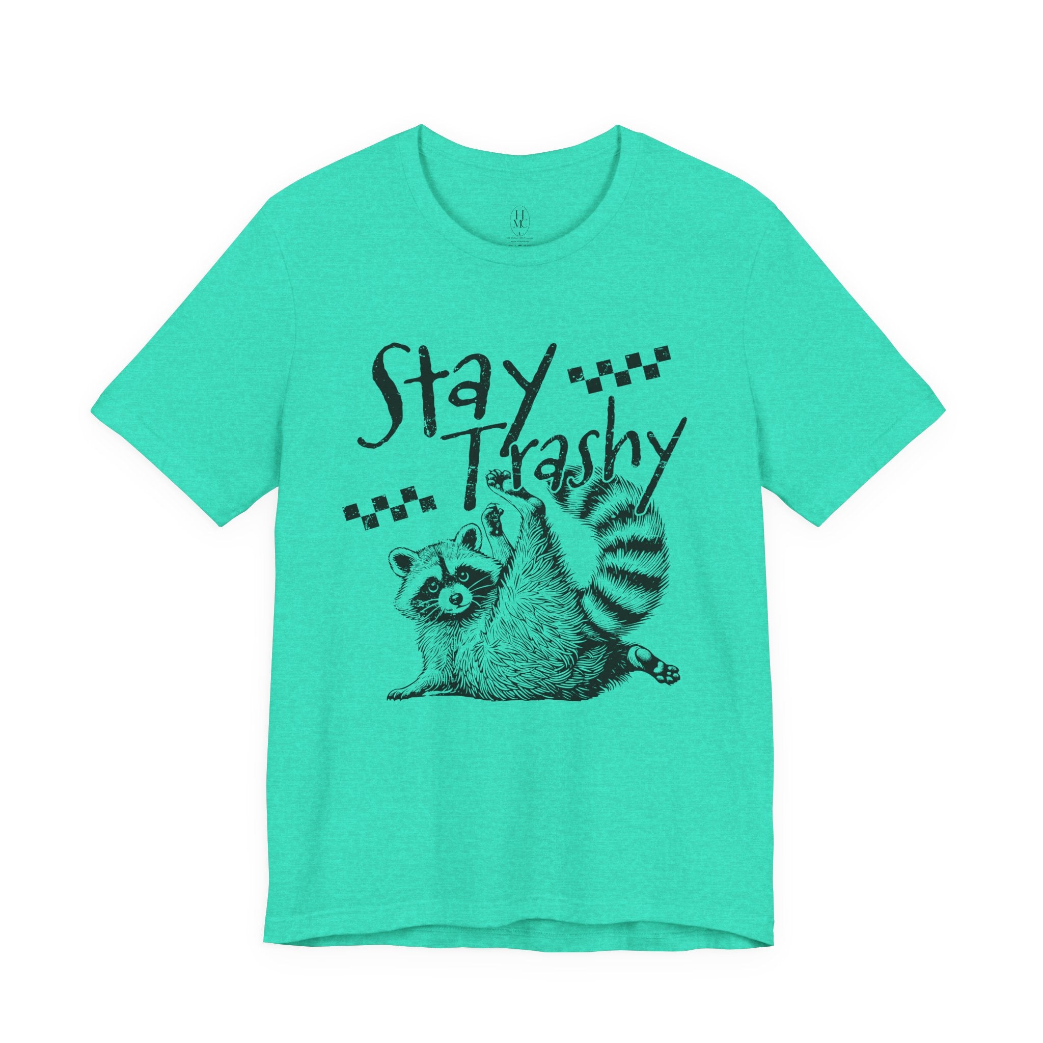 Stay Trashy Raccoon T-Shirt