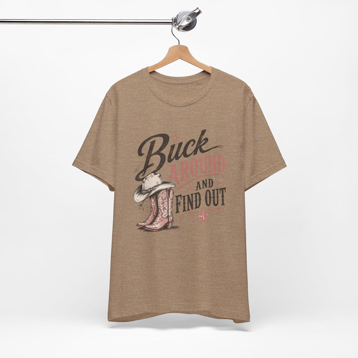 Buck Around and Find Out Graphic Tee