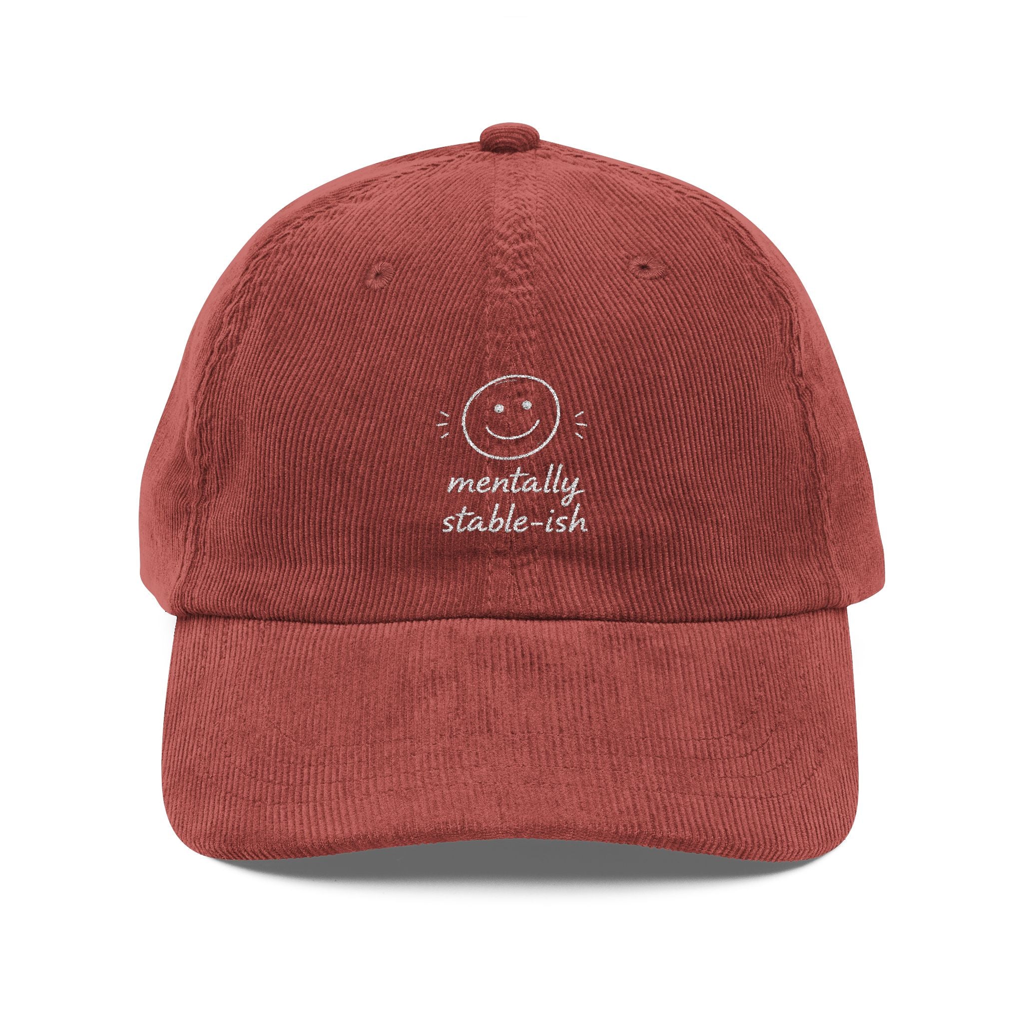Mentally Stable ish Vintage Corduroy Cap (Embroidery)