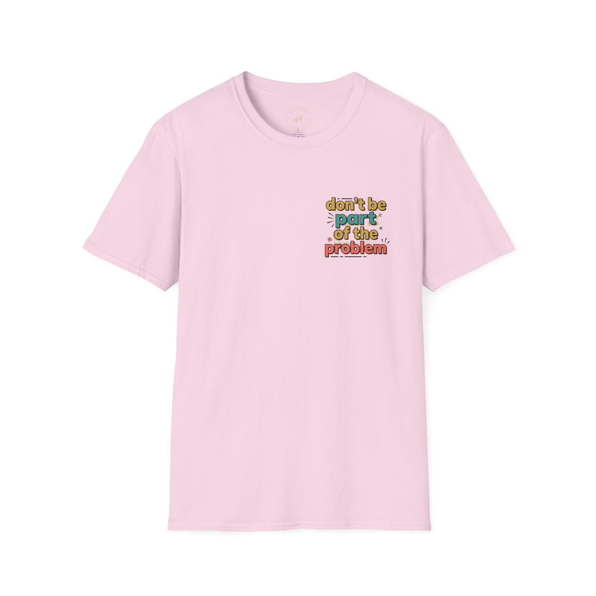 Don't Be Part of the Problem, Spay & Neuter Pets Graphic Tee