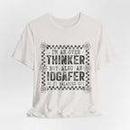 Thinker But IDGAFer Graphic T‑Shirt