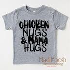 Chicken Nugs And Mama Hugs Shirt - Cute Kids Tee