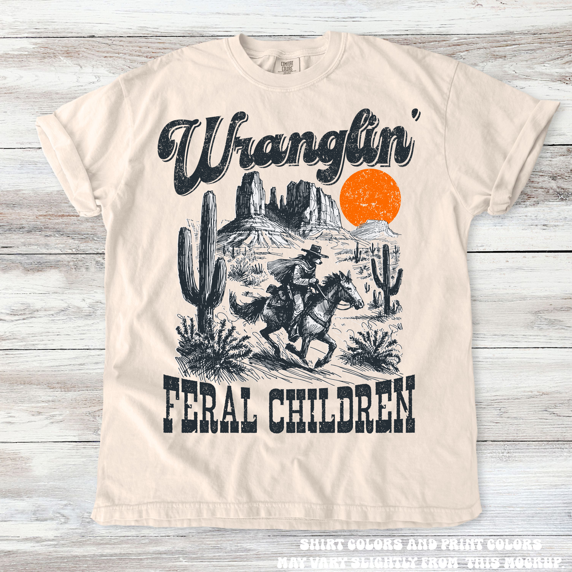 Wranglin Feral Children Funny Western Mom Shirt